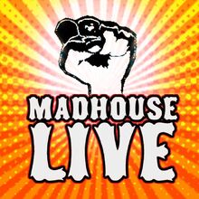 Madhouse3