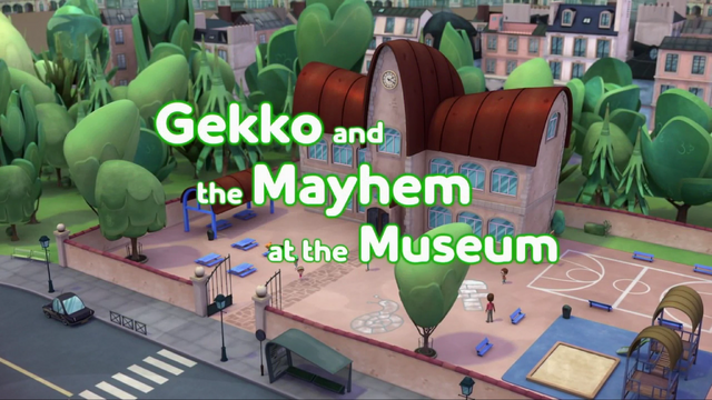 File:Gekko and the Mayhem at the Museum.png