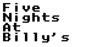 Five Nights at Billy's