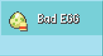 Bad egg