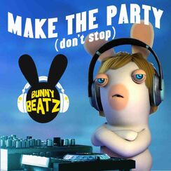 Bunny-Beatz-Make-the-Party-Dont-Stop.jpg