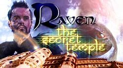 Raven- The Secret Temple