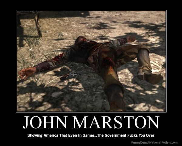 File:Demotivational-poster-ozwr77z5c7-JOHN-MARSTON.jpg
