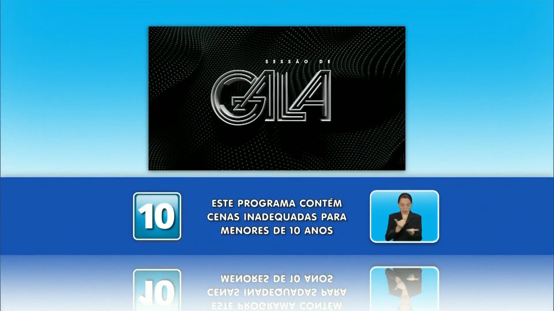 Image - Sessão de Gala version 2016 indicative rating 10 anos Globo