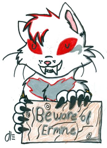 File:BewareOfErmine by Ferretmaiden.jpg