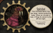 Rare Mimics Spitshot