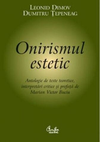 File:Onirismul-estetic-antologie-de-texte-teoretice-interpretari-critice-si-prefata-de-marian-victor-buciu 1 fullsize.jpg
