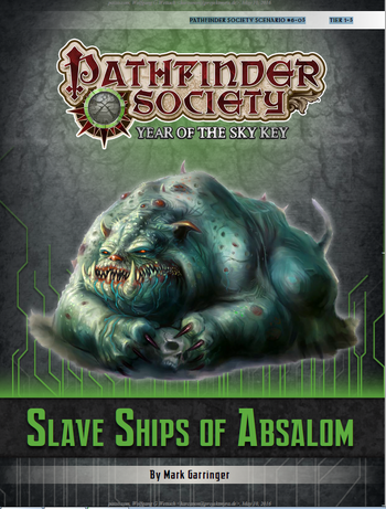 PathfinderSocietyScenario605SlaveShipsOfAbsalom