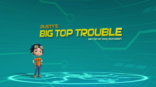 File:Rusty's Big Top Trouble.png