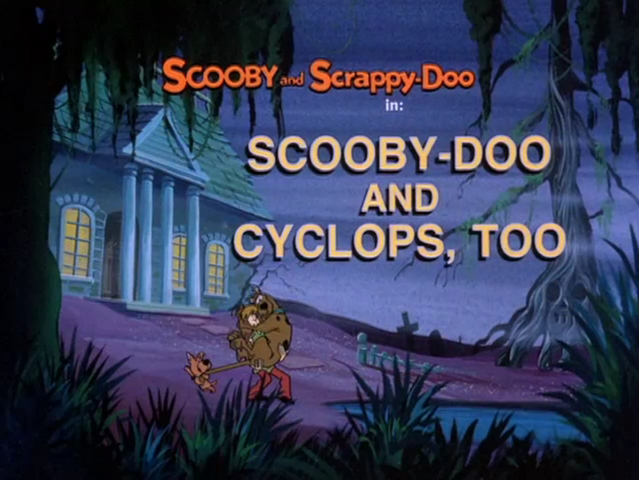 File:Scooby-Doo and Cyclops, Too title card.png
