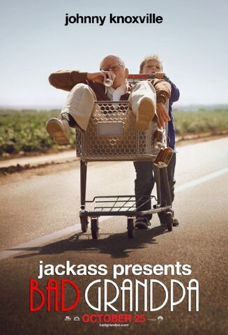 File:2013 - Jackass Presents - Bad Grandpa Movie Poster.jpg
