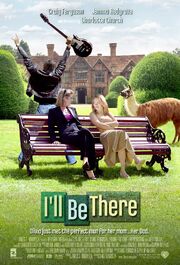 2003 - I'll Be There Movie Poster