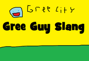 Gree guy slang