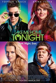 2011 - Take Me Home Tonight Movie Poster