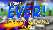 BestEverHolidayGamingGifts