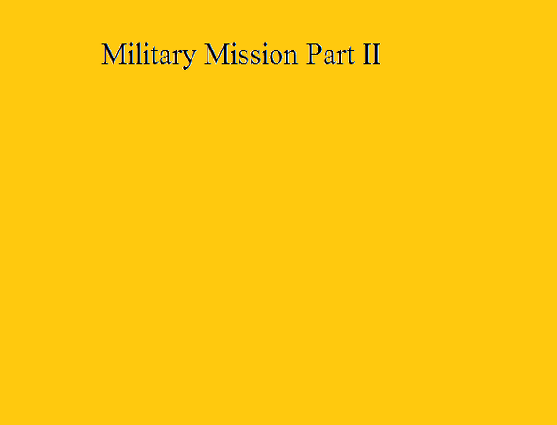 File:Military Mission Part II.png