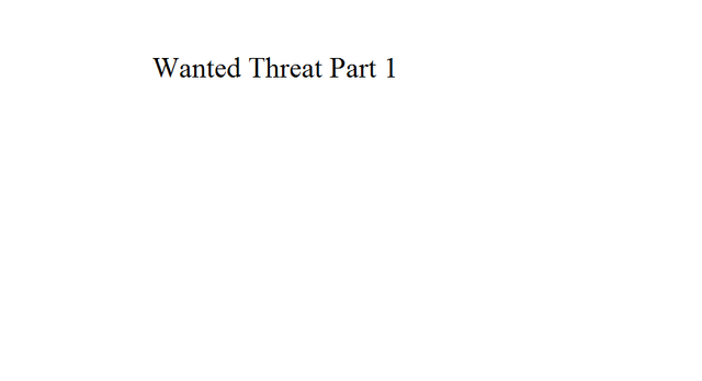 File:Wanted Threat Part 1.png