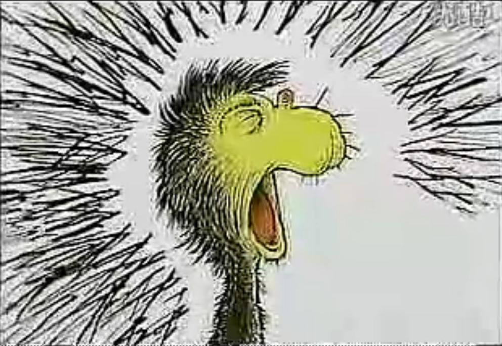 Image all he does is yell yell yell jpg dr seuss wiki fandom