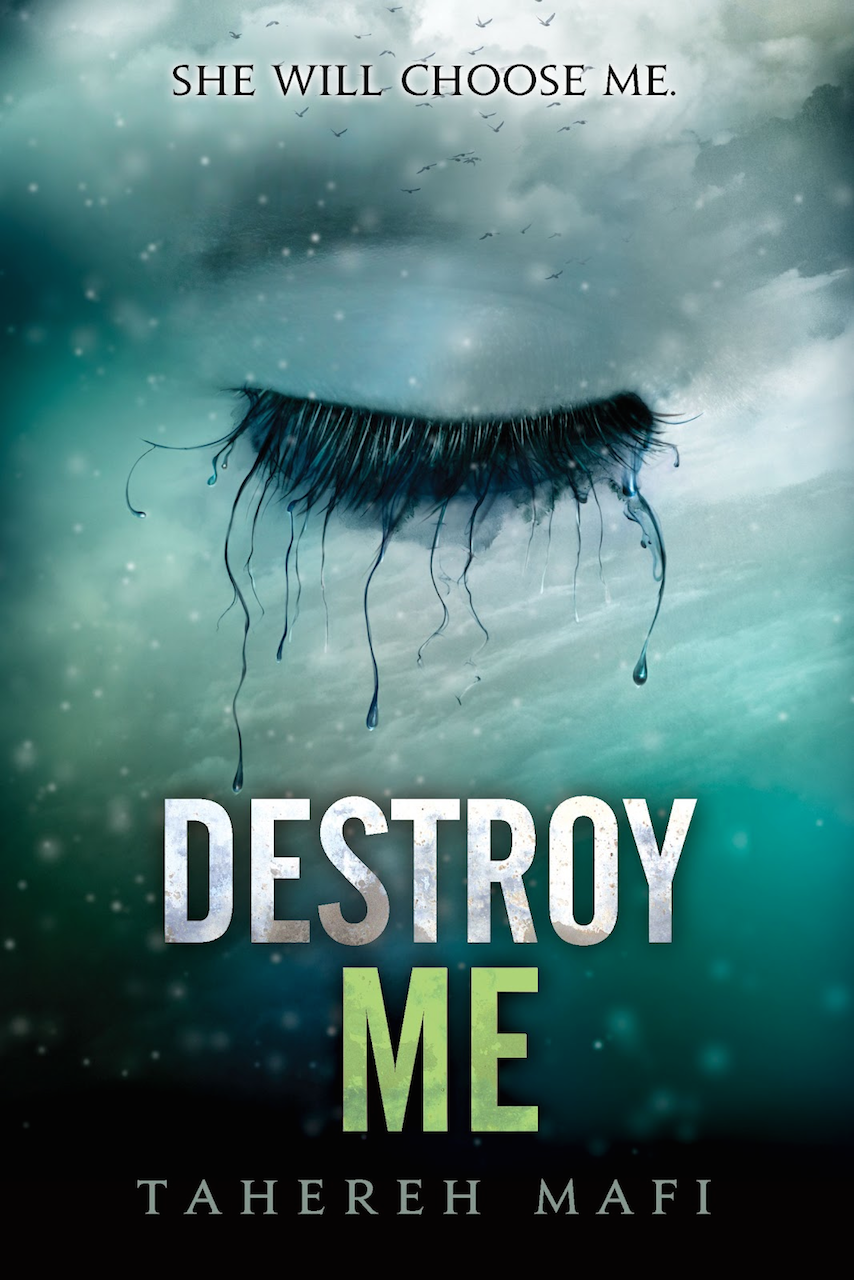 destroy me and fracture me destroy me and fracture me