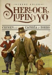 Sherlock Lupin y yo 9 Crimen en la caceria del zorro.jpg