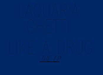 LIKE A DRUG