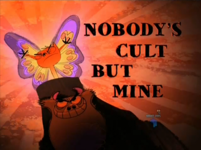 File:Nobody's Cult But Mine-episode.png