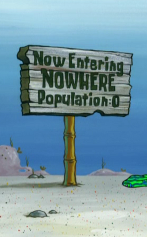 File:Now Entering NOWHERE Sign.png