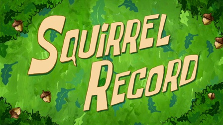 File:Squirrel Record.png
