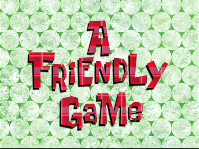 File:A Friendly Game.png