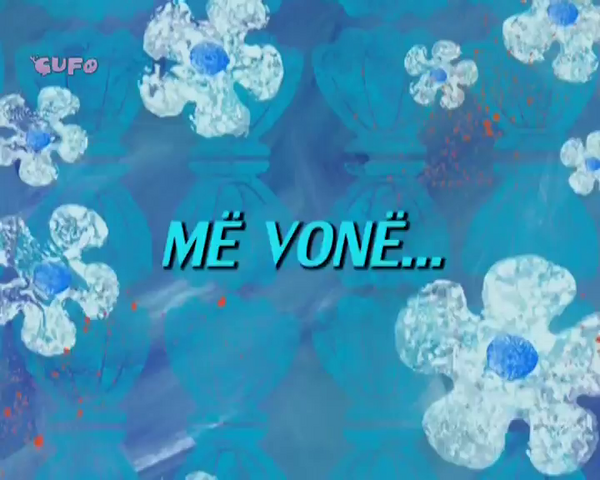 File:S8E2a - Later... (Albanian).png