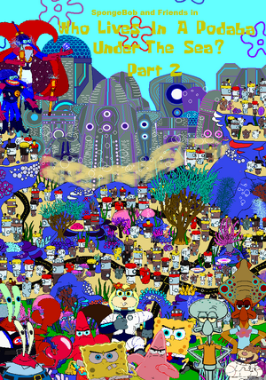 Who Lives in a Podaba Under The Sea Part 2