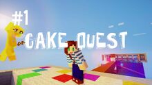 Cake quest 1
