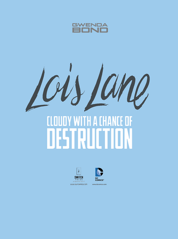 File:Lois Lane Cloudy with a Chance of Destruction.png