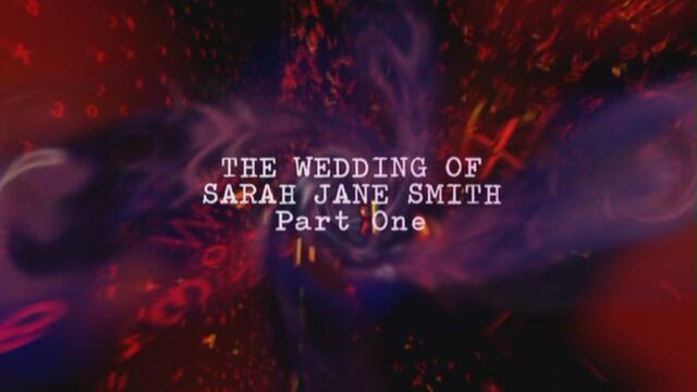 File:The-wedding-of-sarah-jane-smith-part-one-title-card.jpg