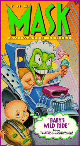 File:THE-MASK-ANIMATED-SERIES-BABYS-WILD-RIDE.jpg