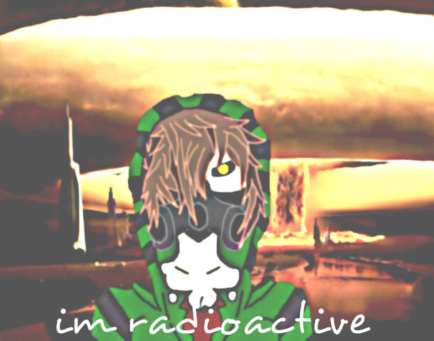 File:Im radioactive.jpg