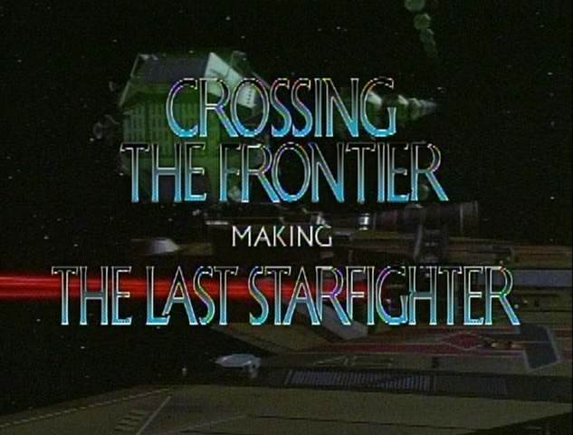 File:Crossing the Frontier-Making The Last Starfighter.png