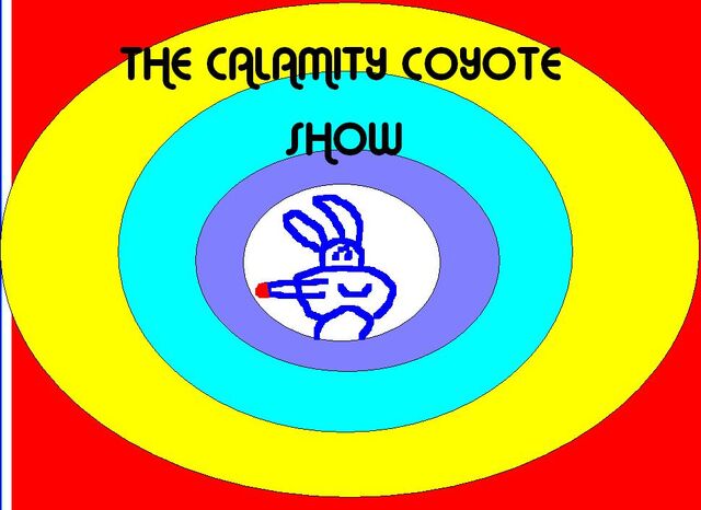 File:The Calamity Coyote Show.jpg