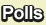 Polls