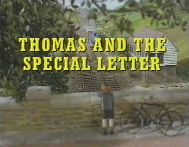 File:ThomasandtheSpecialLetteroriginalUKtitlecard.jpg
