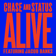 Chase & Status Alive