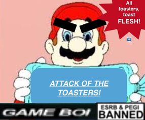 ATTACK OF THE TOASTERS