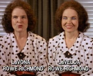 Lavona and lavelda rowe