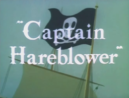 Captain Hareblower Title Card