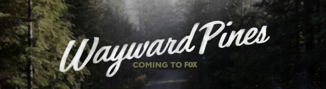 File:WAYWARD PINES teaser desktop-2-carousel-1400x386.jpg