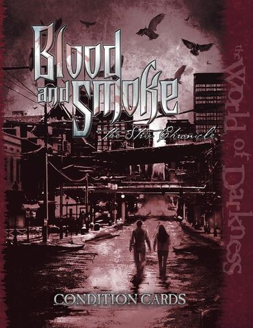 File:Vtrbloodandsmokeconditioncards.jpg