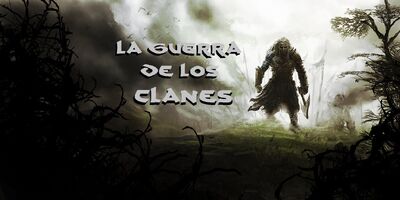 La Guerra de los Clanes