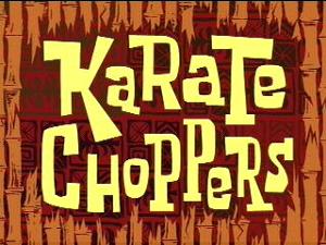 Arquivo:300px-Karate Choppers.jpg