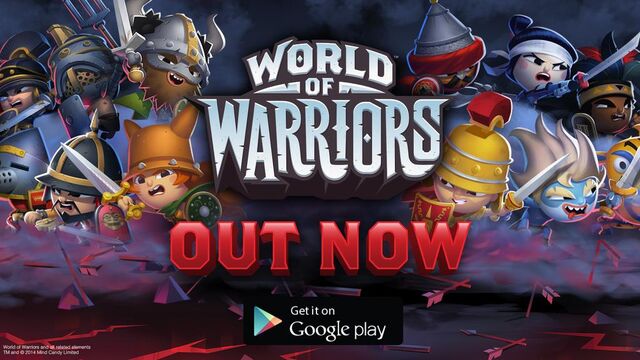 File:World of Warriors Out Now Android.jpeg
