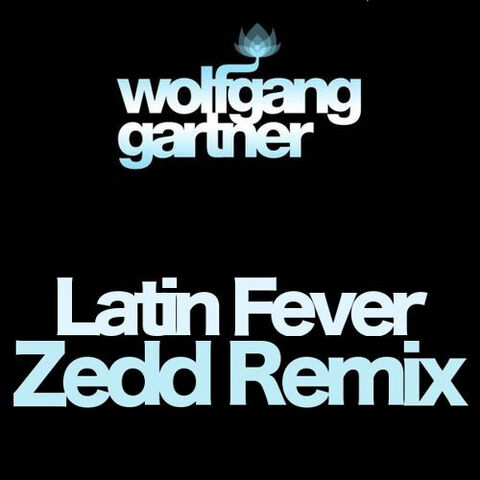 File:Latin Fever (Zedd Remix).jpg